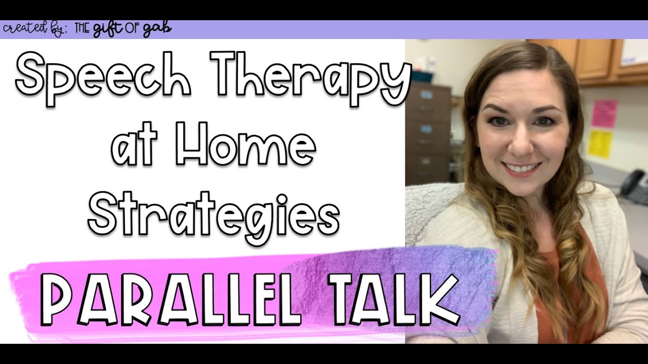 How to Do Speech Therapy at Home Strategy #3: Parallel Talk