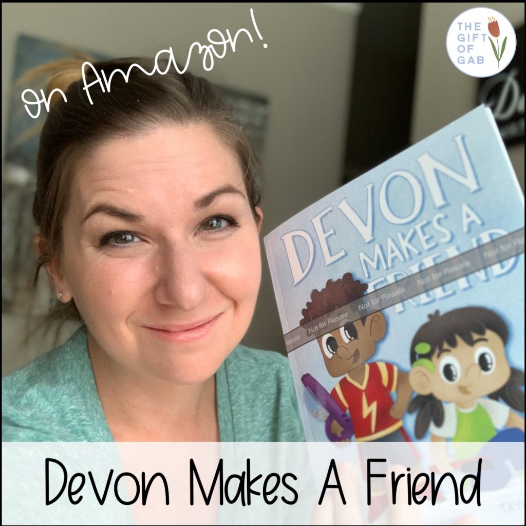 Devon Makes a Friend, a book about teaching a child exactly how to make a friend.