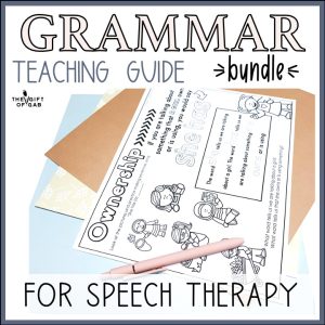 speech therapy activities for strategically teaching grammar skills