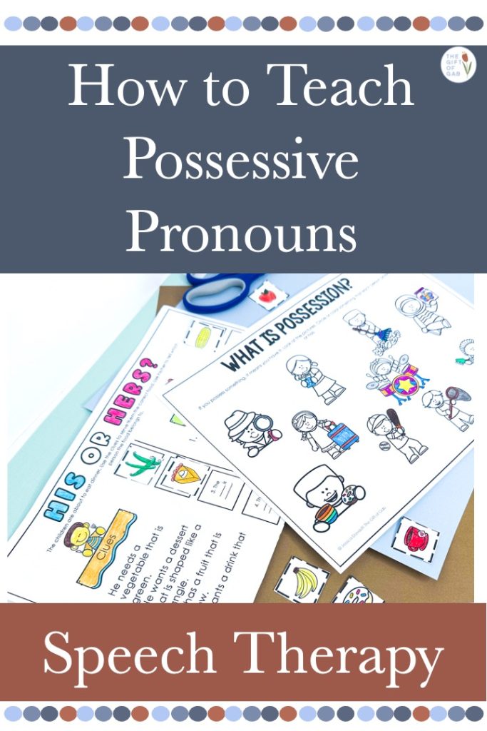 activities for teaching possessive pronouns in speech therapy